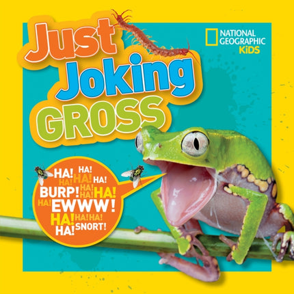 National Geographic Kids Just Joking Gross