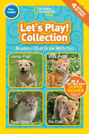 National Geographic Kids Readers: Let's Play  (National Geographic Kids Readers: Level Pre-Reader)