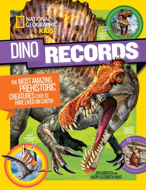 Dino Records : The Most Amazing Prehistoric Creatures Ever to Have Lived on Earth! (Dinosaurs)