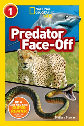 National Geographic Kids Readers: Predator face-Off (National Geographic Kids Readers: Level 1 )