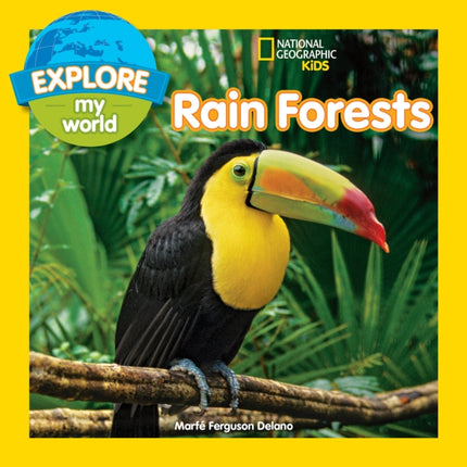 Explore My World Rain Forests  (Explore My World )