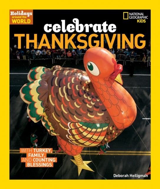 Celebrate Thanksgiving  (Holidays Around The World)