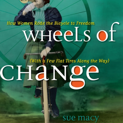 Wheels of Change: How Women Rode the Bicycle to Freedom (With a Few Flat Tires Along the Way)