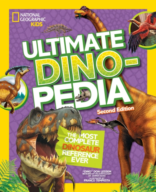 Ultimate Dinosaur Dinopedia (National Geographic Kids)