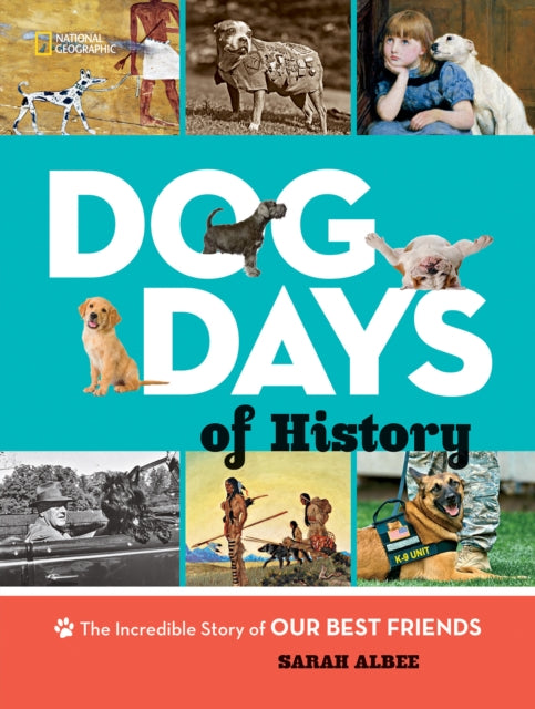 Dog Days of History  (Animals)