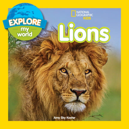 Explore My World: Lions (Explore My World)