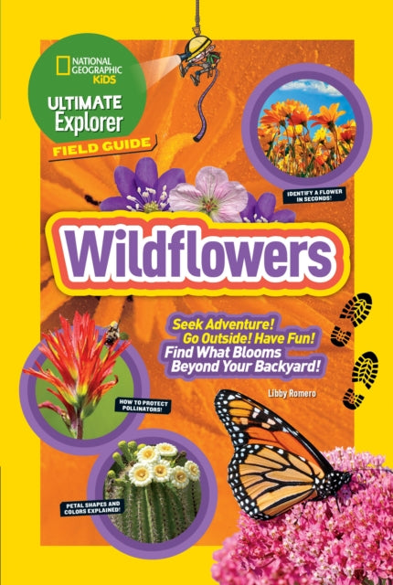 Ultimate Explorer Field Guide: Wildflowers (Ultimate Explorer)