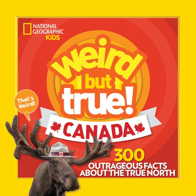 Weird But True Canada (Weird But True)