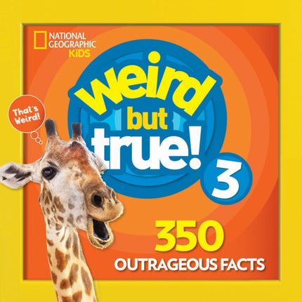Weird But True 3