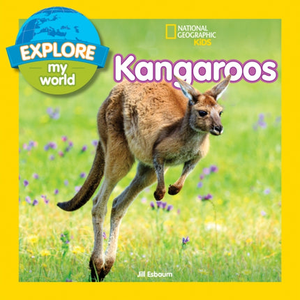 Explore My World: Kangaroos (Explore My World)