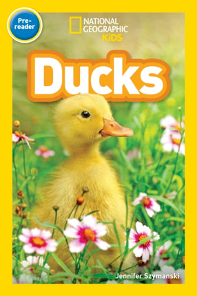 National Geographic Kids Readers: Ducks (Pre-reader) (Readers)