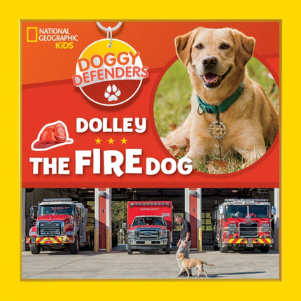 Dolley the Fire Dog (Doggy Defenders)