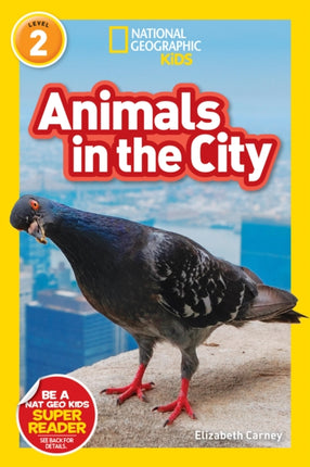 Animals in the City (L2) (National Geographic Readers)