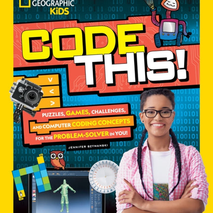 Code This!: Puzzles, Games, and Challenges for the Creative Coder in You