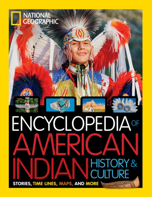 Encyclopedia of the American Indian (National Geographic Kids)