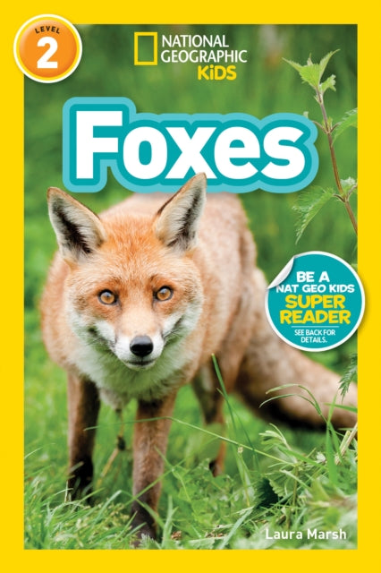 Foxes (L2) (National Geographic Readers)