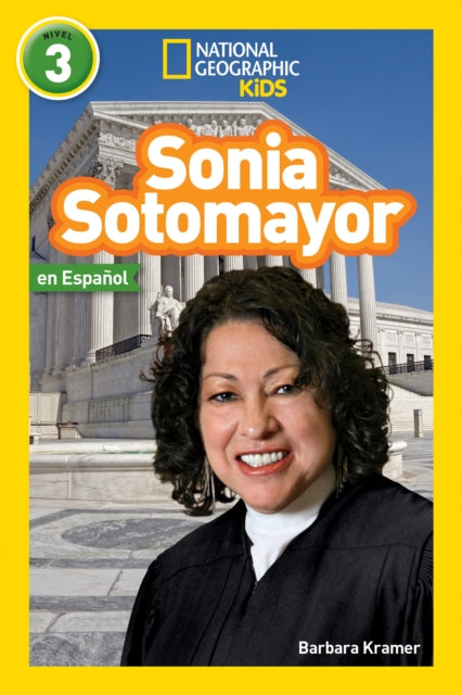 Sonia Sotomayor (L3, Spanish) (National Geographic Readers)