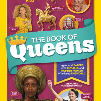 The Book of Queens: Legendary leaders, fierce females, and more wonder women who ruled the world