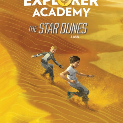 The Star Dunes (Explorer Academy)