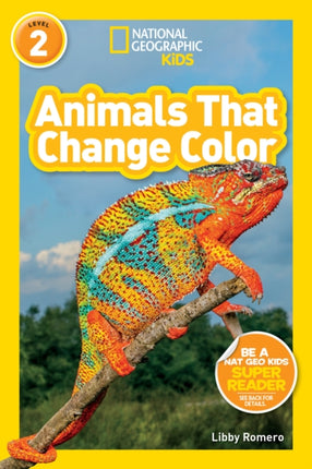 Animals That Change Color (L2) (National Geographic Readers)