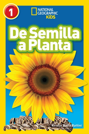 De Semilla a Planta (L1) (National Geographic Reader)