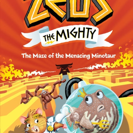 Zeus The Mighty #2: The Maze of the Menacing Minotaur