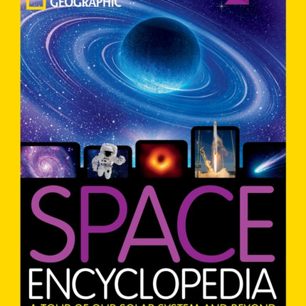 Space Encyclopedia, 2nd Edition: A Tour of Our Solar System and Beyond