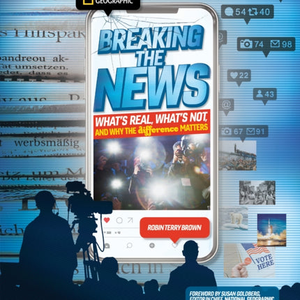 Breaking the News: What's Real, What's Not, and Why the Difference Matters