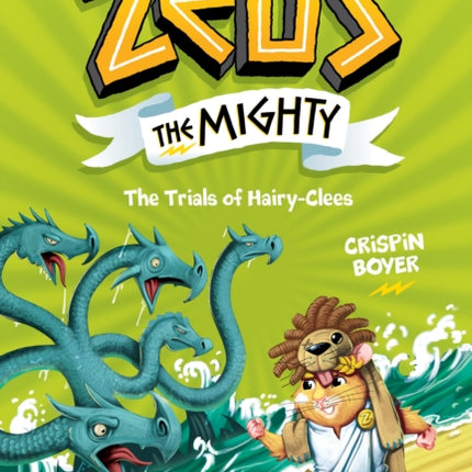 Zeus the Mighty: The Trials of Hairy-Clees (Book 3) (Zeus the Mighty)