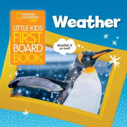 Little Kids First Board Book Weather (National Geographic Kids)