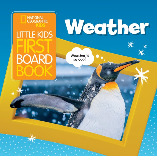 Little Kids First Board Book Weather (National Geographic Kids)