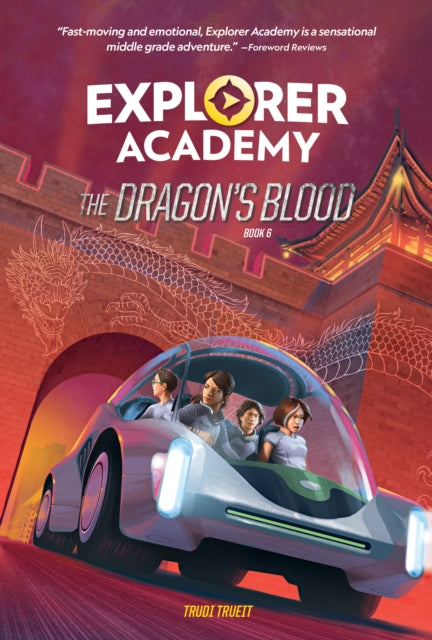 Explorer Academy: The Dragon's Blood (Book 6) (Explorer Academy)