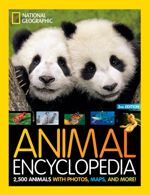 Animal Encyclopedia: 2,500 Animals with Photos, Maps, and More! (National Geographic Kids)