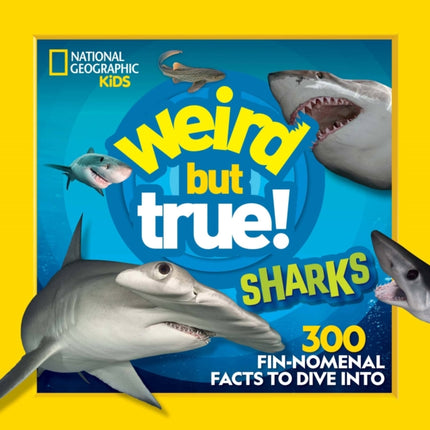 Weird But True Sharks (Weird But True)