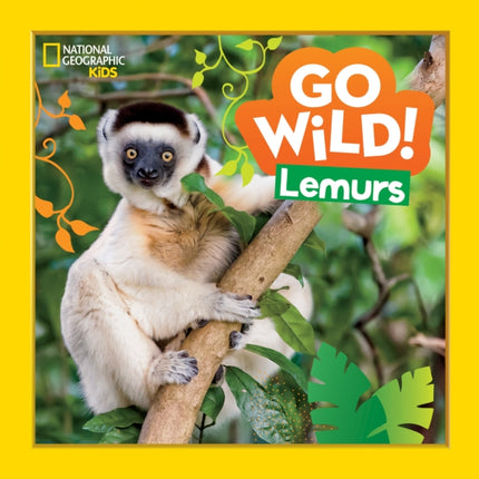 Go Wild! Lemurs (Go Wild!)