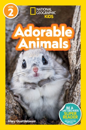 Adorable Animals: Level 2 (National Geographic Readers)