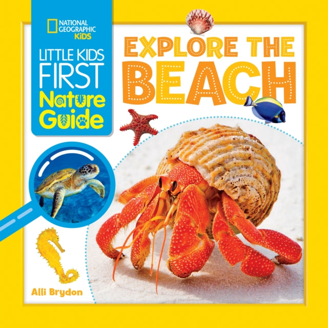 Explore the Beach (Little Kids First Nature Guide)