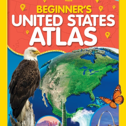 National Geographic Kids Beginner's United States Atlas 4th edition