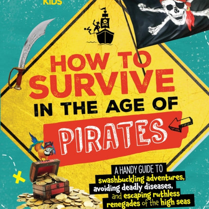 How to Survive in the Age of Pirates