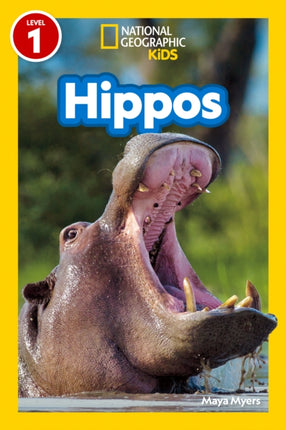 Hippos National Geographic Kids Readers Level 1