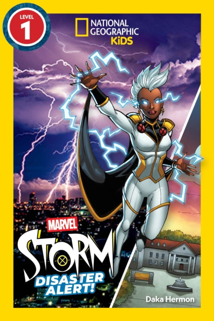 National Geographic Kids Readers Marvels Storm Disaster Alert Level 1