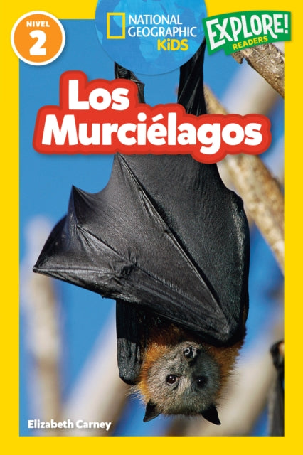 National Geographic Readers Los Murciélagos
