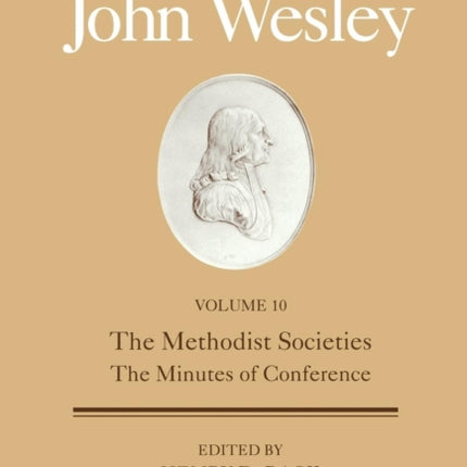 The Works of John Wesley Volume 10