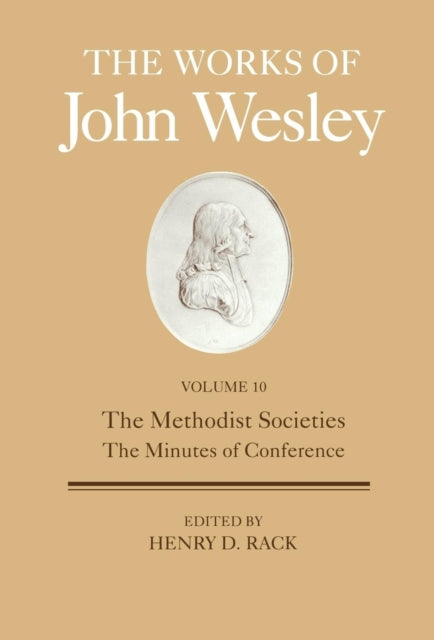The Works of John Wesley Volume 10