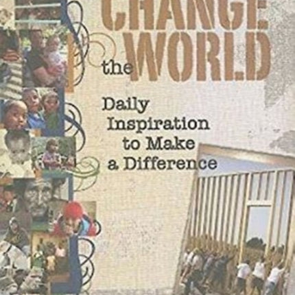 Change the World: Daily Inspiration to Make a Difference