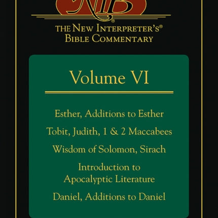 The New Interpreters Bible Commentary Volume VI