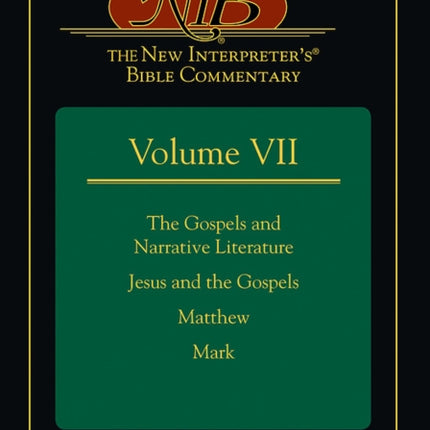 The New Interpretersr Bible Commentary Volume VII