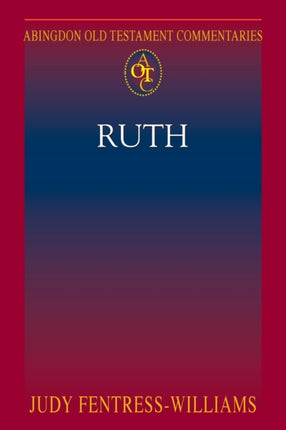 Ruth Abingdon Old Testament Commentaries
