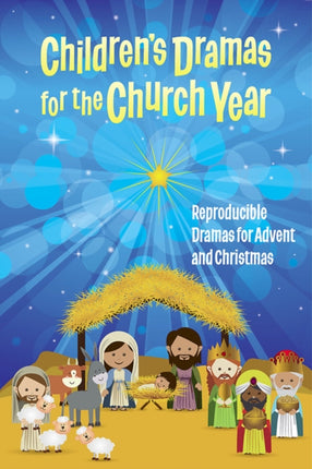 Childrens Dramas for the Church Year