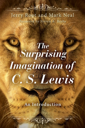 The Surprising Imagination of C. S. Lewis